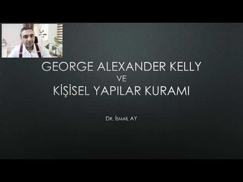 George Alexander Kelly ve Kişisel Yapılar Kuramı