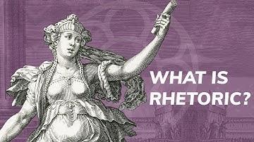 What is Rhetoric?