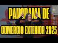 PANORAMA DE COMERCIO EXTERIOR 2025 - EPISODIO 168/ EL INGENIO NO TIENE FRONTERAS