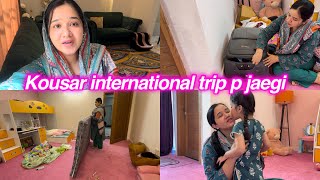Kousar international trip p jaegi | morning routine | Sitara Yaseen vlog