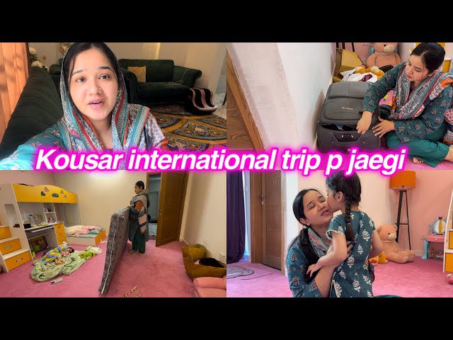 Kousar international trip p jaegi | morning routine | Sitara Yaseen vlog class=