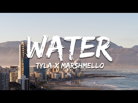Tyla - Water (Marshmello Remix) [Lyrics]