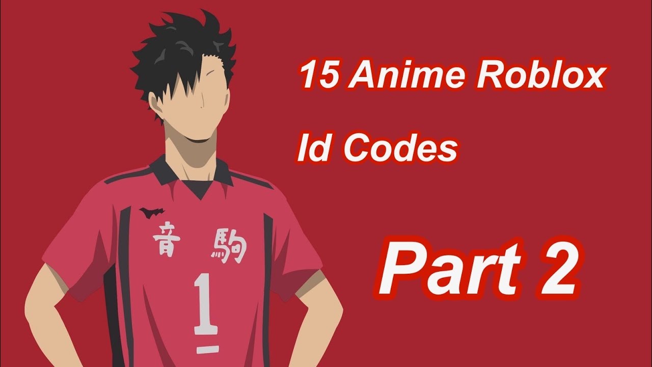 15 Anime Roblox Codes Part 2 Youtube - roblox anime id shirts