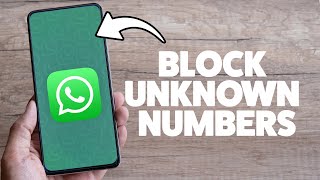 How To Block Unknown Numbers On WhatsApp 2025 (iPhone & Android) screenshot 4