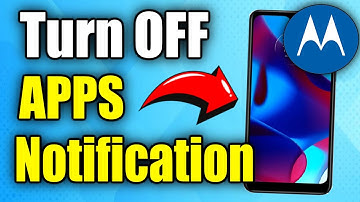 How to Turn Off App Notifications on your Motorola Phone (Best Method)