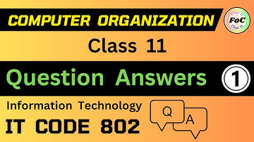 Computer Organization Important Question Answers Unit 1 Class 11 Information Technology IT Code 802