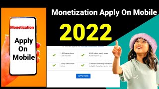How To Apply Monetization 2022/How To Apply Monetization On Youtube Mobile screenshot 2