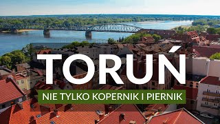 TORUŃ  nie tylko Kopernik i piernik | Skarby, ciekawostki, atrakcje Torunia | Plan zwiedzania