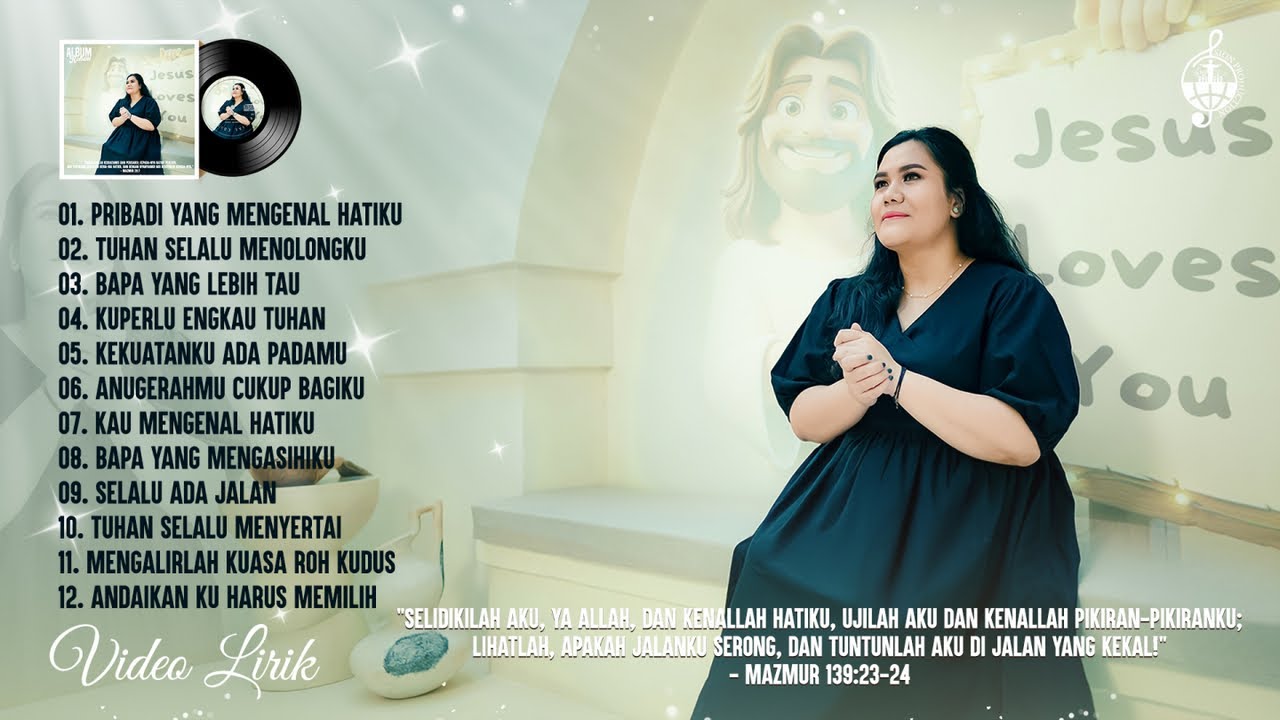 Pribadi Yang Mengenal Hatiku - Lagu Rohani Terbaru 2025 (Album Rohani Lirik Vol.13)