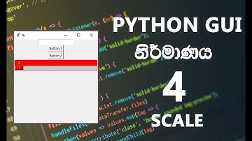 Python Sinhala | GUI නිර්මාණය 04 | Create GUI in Python Sinhala 2021