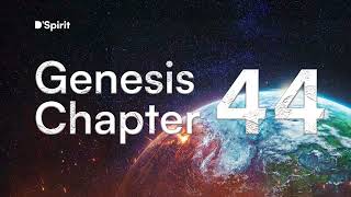 GENESIS CHAPTER 44 - Dramatized Audio Bible