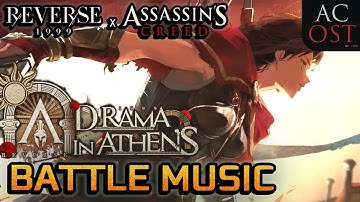 "Drama in Athens" BATTLE MUSIC | Reverse: 1999 x Assassin