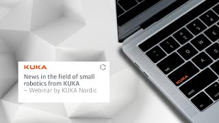 Новости В Области Малой Робототехники От Kuka. Вебинар Kuka Nordic