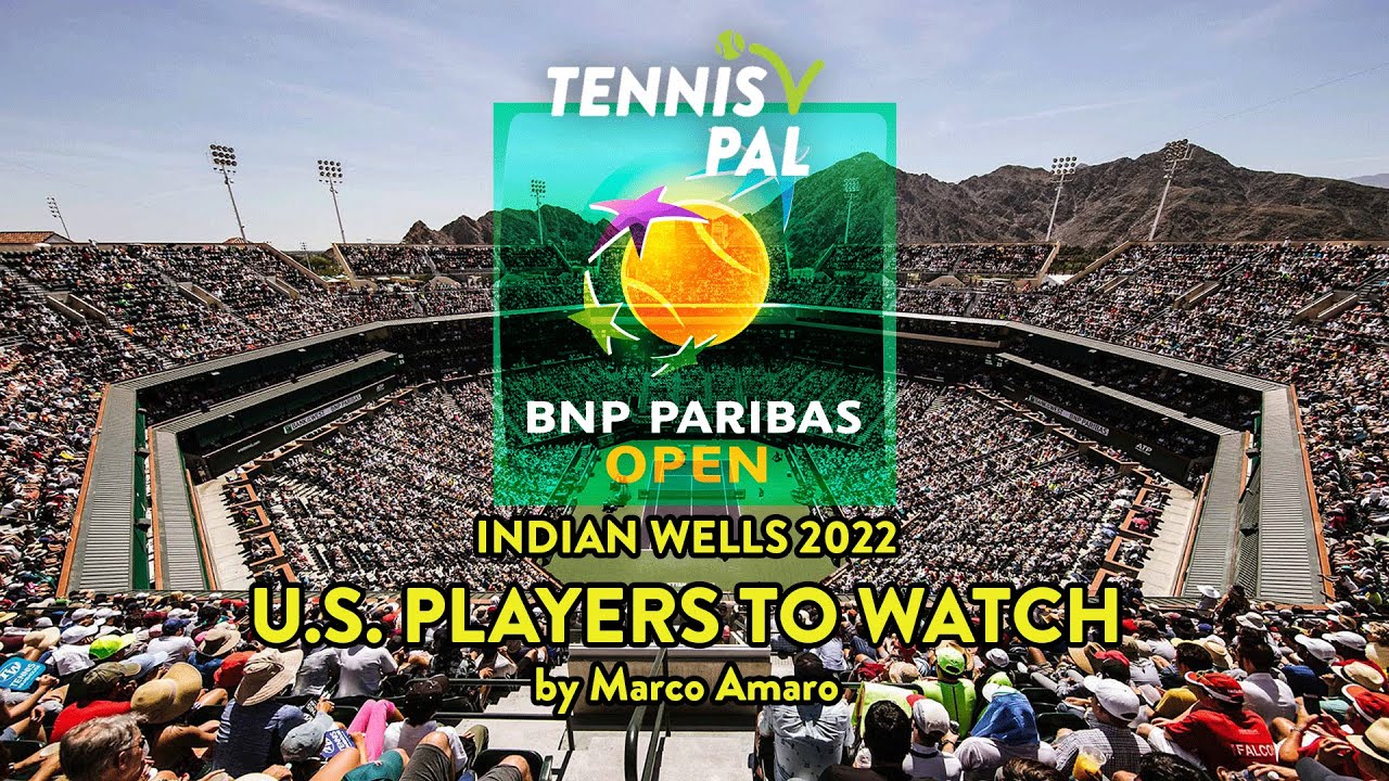 indian wells 2022 where to watch