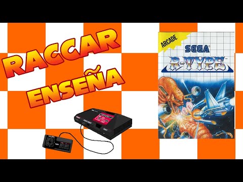 RACCAR Enseña: Rtype (Master System) - VIDEO EXCLUSIVO PARA MIEMBROS