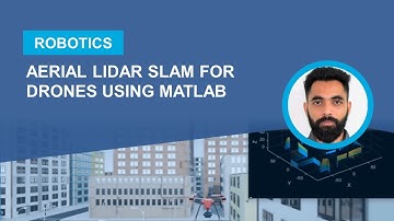 Implement Aerial Lidar SLAM for UAVs Using MATLAB