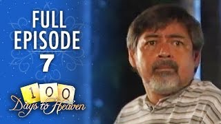 Full Episode 7 | 100 Days To Heaven