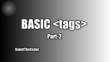 HTML Basic Tags Part-2 | HTML Zero to Hero | Lesson #5