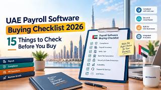 🏆 Best Payroll Software UAE 2026 | 15 Things to Check Before You Buy