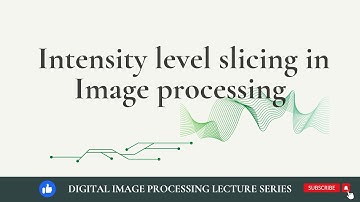 Intensity Level Slicing