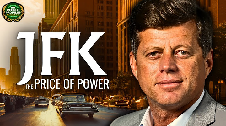 JFK - The Price of Power Documentary