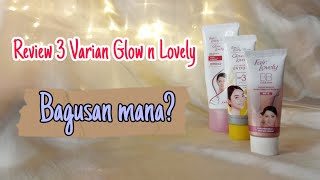 Review: Glow and Lovely Sunscreen SPF 35 PA   , Whitening Cream & BB Cream