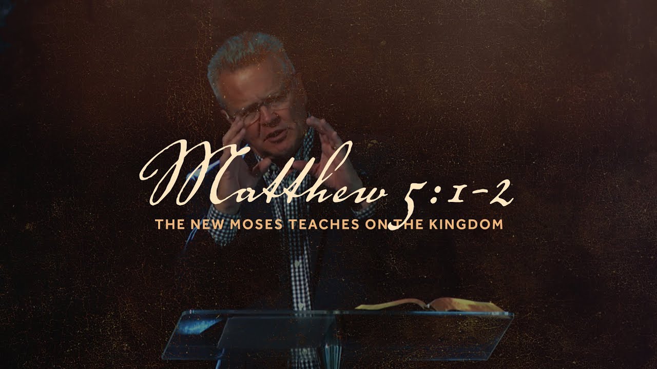 The New Moses Teaches On The Kingdom Matthew 5 1 2 Gregg Heinsch The New Moses Teaches On The Kingdom Matthew 5 1 2 Gregg Heinsch