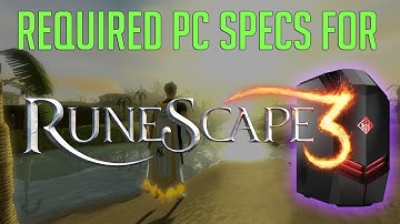Runescape 3 - Graphics & Performance strain explained