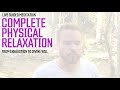 Guided Meditation - Complete Physical Relaxation inspired by Gene Key 40