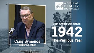 35th Annual Admiral Nimitz Symposium - 2022: Craig Symonds Guest Speaker screenshot 1