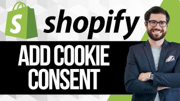 How to Add Cookie Consent to Shopify