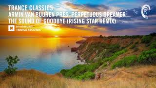 Video thumbnail of "Armin van Buuren pres. Perpetuous Dreamer - The Sound Of Goodbye (Rising Star Remix)"