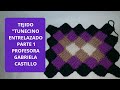 TEJIDO TUNECINO ENTRELAZADO PARTE 1