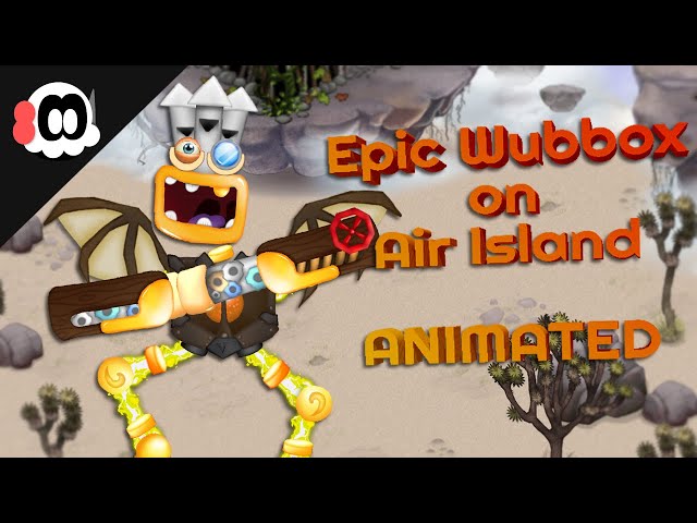 air island epic wubbox (FANMADE) : r/MySingingMonsters
