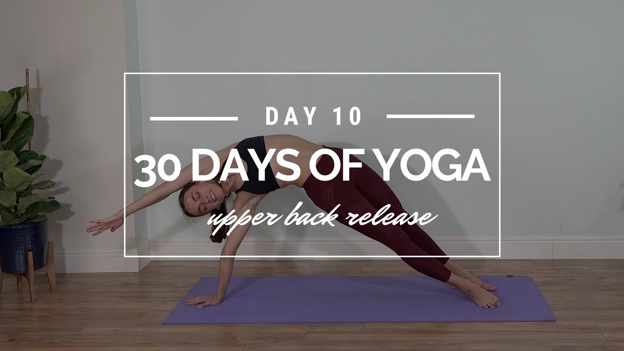 25 MIN YOGA FOR TENSION FLOW // Stretch Upper Back & Hips 30 Day Yoga