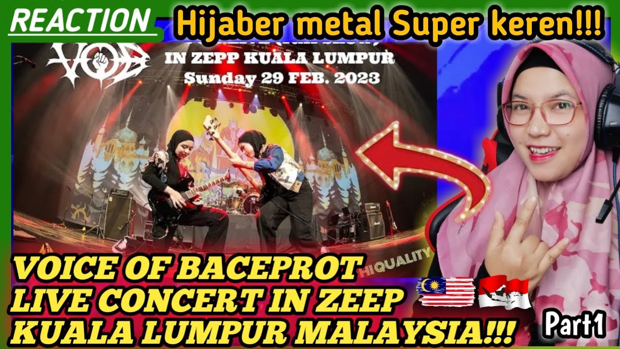 🇲🇾🇮🇩PART1❗KEREN BANGET❗VOB(VOICE OF BACEPROT) LIVE CONCERT DI ZEEP KUALA LUMPUR MALAYSIA❗REACT