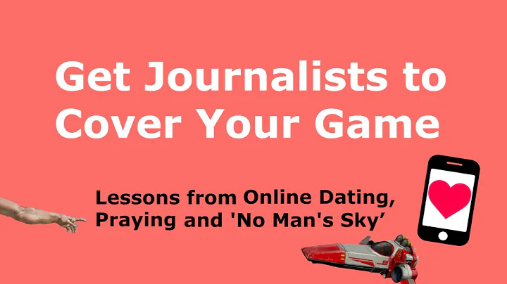 GDC 2017 Flash Forward: Get Journalists to Cover Your Game