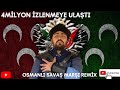 Osmanlı Savaş Marşı Remix Official Video ⛔ TELİFLİDİR ⛔