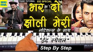 Vignette de la vidéo "Bhar Do Jholi Meri Piano Tutorial | Eid Special | Salman Khan | Adnan Sami | Bajrangi Bhaijaan |"