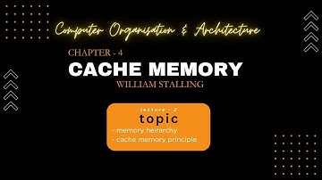 L-2 || MEMORY HIERARCHY AND CACHE PRINCIPLE || COA