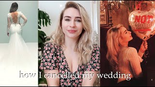 How I Cancelled My Wedding