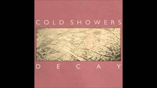 Miniatura de vídeo de "Cold Showers - Double Life"