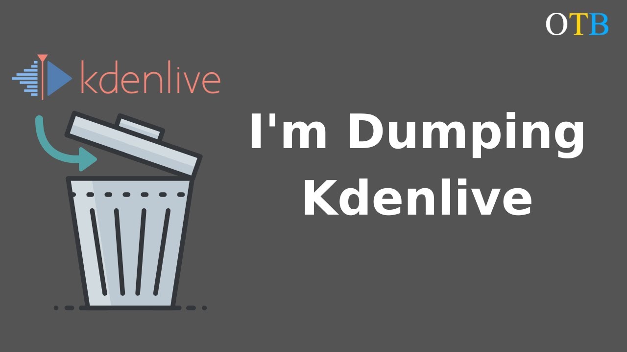 Kdenlive Is Rubbish Time For A Change! YouTube