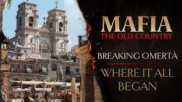 Breaking Omertà: "Where It All Began" | Mafia: The Old Country