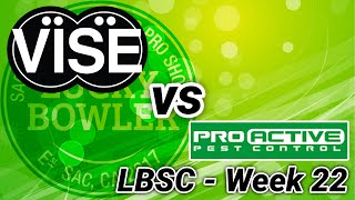 LBSC Week 22 - VISE Inserts vs ProActive Pest Control