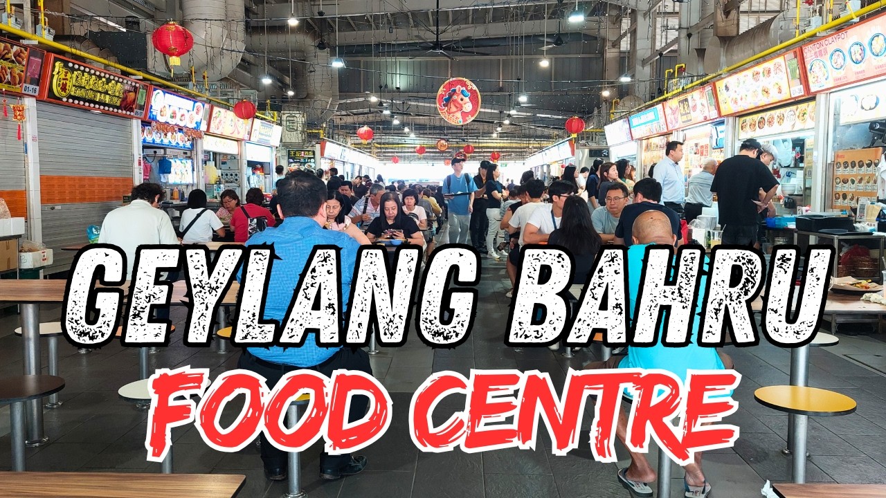 Visit to Geylang Bahru Food Centre | Hawker Centre | Singapore Street Food