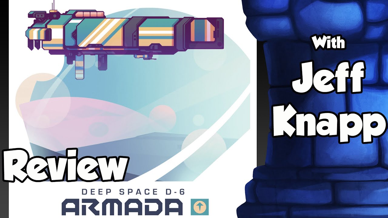 Deep Space D-6 Armada Review - with Jeff Knapp