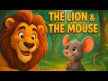 The Lion and the Mouse 🦁🐭 | Kids' Bedtime Story