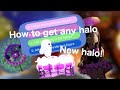 HOW TO GET THE NEW HALLOWEEN HALO 2019 AND ANY HALO| Abbie’s Outlet