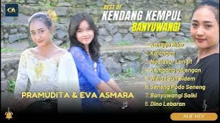 KENDANG KEMPUL BANYUWANGI BEST OF PRAMUDITA FT EVA ASMARA